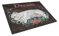 Buy this Westie Dream Glass Cutting Board Large PPP3278LCB